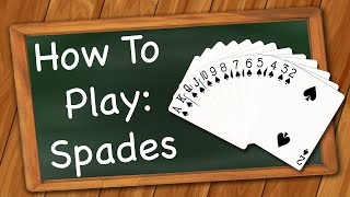 How to play Spades [upl. by Eeleak]