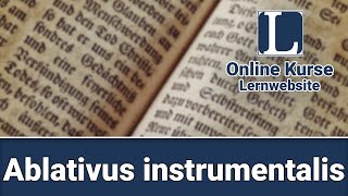 Ablativus Instrumentalis Beispiel  Erklärung [upl. by Gehlbach]