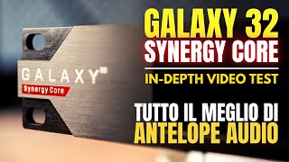 Antelope Audio Galaxy 32 Synergy Core una scheda audio da professionisti [upl. by Noemi434]