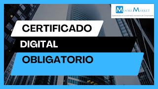 📜 Certificado Digital Obligatorio ¡Simplifica tu Gestión 🏢 [upl. by Coveney]