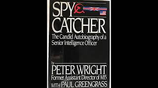 Spycatcher by Peter Wright 1 of 2 [upl. by Adnylg]