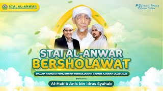 🔴 LIVE STREAMING  STAI AL ANWAR BERSHOLAWAT BERSAMA HABIB ANIS SYAHAB DARI JAKARTA [upl. by Nnairac]