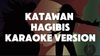 KatawanHagibis Karaoke Version [upl. by Anileh]