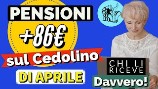 PENSIONI APRILE FINO AD 86 EURO IN PIÙ❗️ Ecco chi li riceve davvero ✅ [upl. by Letta472]