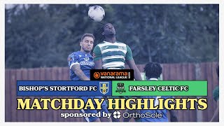 Matchday Highlights Bishops Stortford FC vs Farsley Celtic FC  Vanarama National League North [upl. by Illehs]