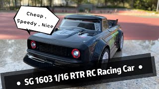 SG 1603 116 RTR speedy and low cost RC Model Car Drive Testing 高CP 值超平而快的遙控車 [upl. by Spielman299]