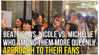 MICHELLE DEE VS BEATRICE GOMEZ VS NICOLE BORROMEO Who Do You Think MORE PLEASANT Approach The Fans [upl. by Haleehs745]