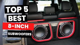 Top 5 Best 8inch Subwoofers 2024 [upl. by Beetner170]