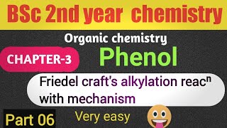 Phenol Friedel crafts alkylation reacⁿ with mechanism  06BSc 2nd year organic chemistry phenol [upl. by Beekman]