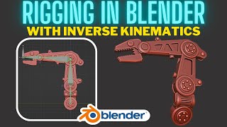 Rigging with Inverse Kinematics IK in Blender  Mechanical Arm [upl. by Agnew]