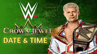 WWE Crown Jewel 2024 Date And Time Full Details [upl. by Aracat]