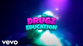 Kidd Keo  Drugz Education  Official Video [upl. by Illek240]