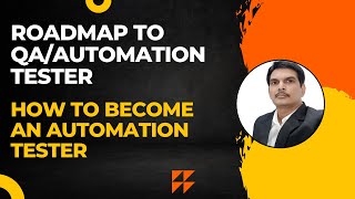 Roadmap to QAAutomation Tester  How To Become an Automation Tester  Where amp How To start [upl. by Emmer]