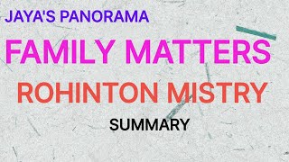 FAMILY MATTERS BY ROHINTON MISTRY  SUMMARY [upl. by Htieh775]