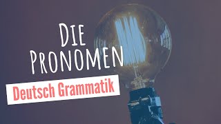 Deutsch Grammatik Die Pronomen  Theorie kurz erklärt [upl. by Odlanyer]