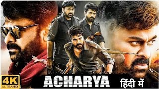 ACHARYA 2023 New Latest Full Hindi Dubbed Action Movie HD  Ram Charan  Chiranjeevi  Pooja Hegde [upl. by Savill891]