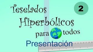 Teselados Hiperbólicos para todos [upl. by Maillil429]