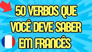 50 verbos do primeiro grupo mais usados em francês [upl. by Tenrag879]