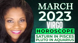 VIRGO ASTROLOGY HOROSCOPE MARCH 2023 [upl. by Pare]