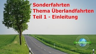 Überlandfahrten Teil 1  Einleitung  Sonderfahrt  Fahrstunde  Prüfungsfahrt [upl. by Brigit]