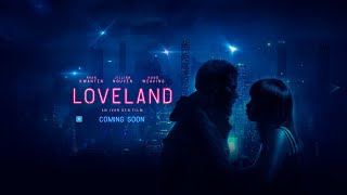 LOVELAND OFFICIAL TRAILER IN CINEMAS MARCH 17 [upl. by Eidnarb]