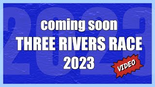 Trailer  Three Rivers Race 2023  3RR [upl. by Entwistle]