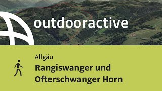 Wanderung im Allgäu Rangiswanger und Ofterschwanger Horn [upl. by Rowe]