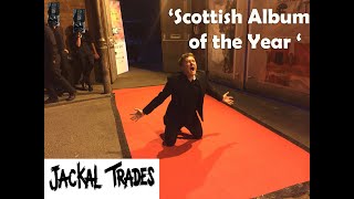 Jackal Trades Scottish Album of the Year [upl. by Ennaegroeg]