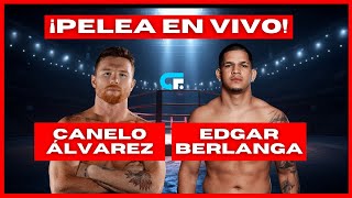 🚨 CANELO ALVAREZ vs EDGAR BERLANGA EN VIVO 🥊 BOXEO EN VIVO 🔥 [upl. by Danialah]