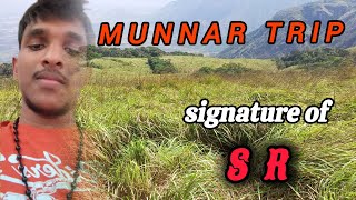 MUNNAR TRIP  TRAVEL  KERALA  INDIA  MALAYALAM  signature of SR [upl. by Simara]