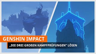 Genshin Impact Die drei großen Kampfprüfungen geheime Inseln freischalten [upl. by Drolet484]