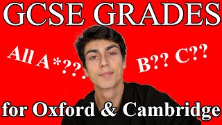 GCSE grades you need for Oxford and Cambridge [upl. by Hnad]