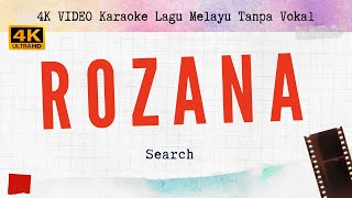 Rozana  Search l 4K VIDEO lagu karaoke melayu tanpa vokal [upl. by Gertrudis]