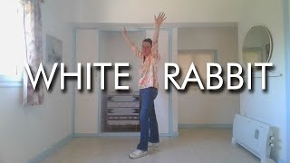 Jefferson Airplane  White Rabbit  Kelly Huddleston Dance Choreography [upl. by Tierza]