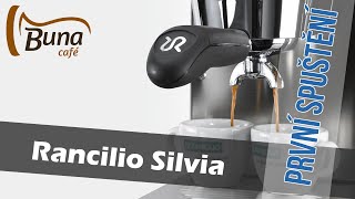 Rancilio Silvia  první spuštění [upl. by Notserk]