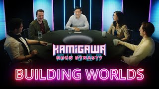 Building Worlds  Kamigawa Neon Dynasty [upl. by Ricarda]