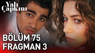 Yalı Çapkını 75 Bölüm 3 Fragman [upl. by Mcdermott]