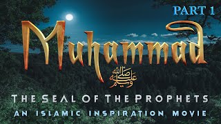 The Story Of Muhammad ﷺ Part 1  The Seal Of The Prophets BE054 [upl. by Redienhcs]