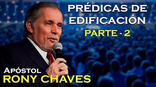 Prédicas de Edificación  Rony Chaves  PARTE 2 [upl. by Briscoe]