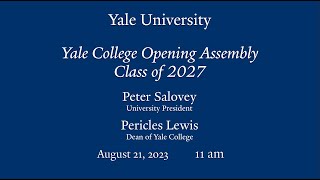 Yale College Opening Assembly – Class of 2027 [upl. by Mic]