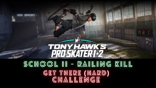 THPS 12 School II Railing Kill  Get There Hard [upl. by Ecinom]