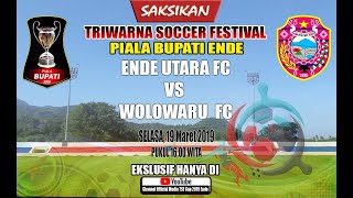 🔴 Live  DAY 19  ENDE UTARA FC VS WOLOWARU FC TRIWARNA SOCCER FESTIVAL 2019 [upl. by Xenos]