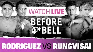 Before The Bell Rodriguez vs Rungvisai Live Undercard Ababiy amp Martinez [upl. by Konstance]