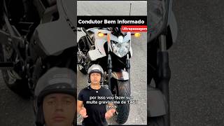 Quando o condutor é bem informado 🤌🏽 multasdetransito fyp motos [upl. by Aivon439]