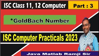 Goldbach Number in Java 2023  ISC Computer Practical for Class 11th and 12th  ICSEISC Board [upl. by Season344]