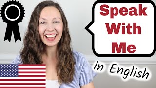 Speak With Me English Speaking Practice [upl. by Robers529]