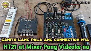 Paano I connect ang HT21 Amplifier sa Mixer  Videoke Setup gamit ang HT21 at Mixer [upl. by Gerhardine146]