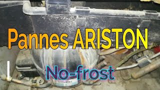 تحليل أعطاب الثلاجة Ariston No frost الاعطال الشائعة في الثلاجات [upl. by Ursola]