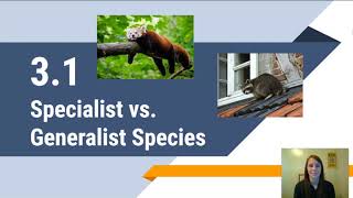 31 Notes  Specialist vs Generalist Species [upl. by Eileme874]