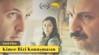 Kimse Bizi Konuşmasın Ödüllü Yerli Film [upl. by Body618]